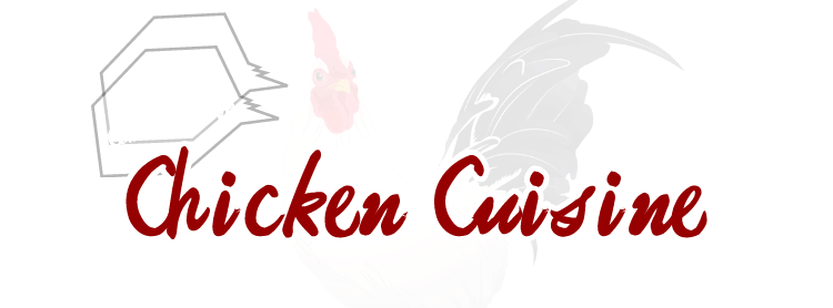 Our Commitment to Chicken Cuisine